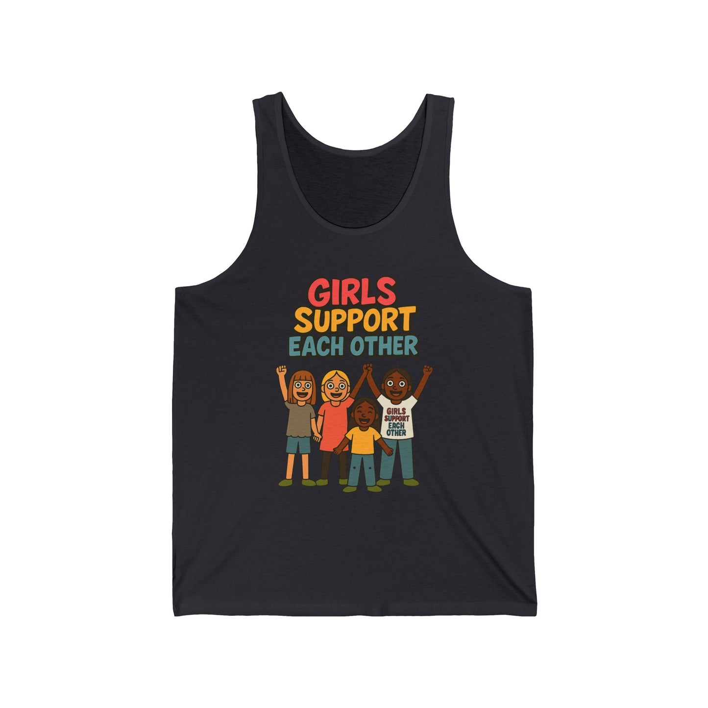 Girls Support Each other - Unisex Jersey Tank - Adult Size