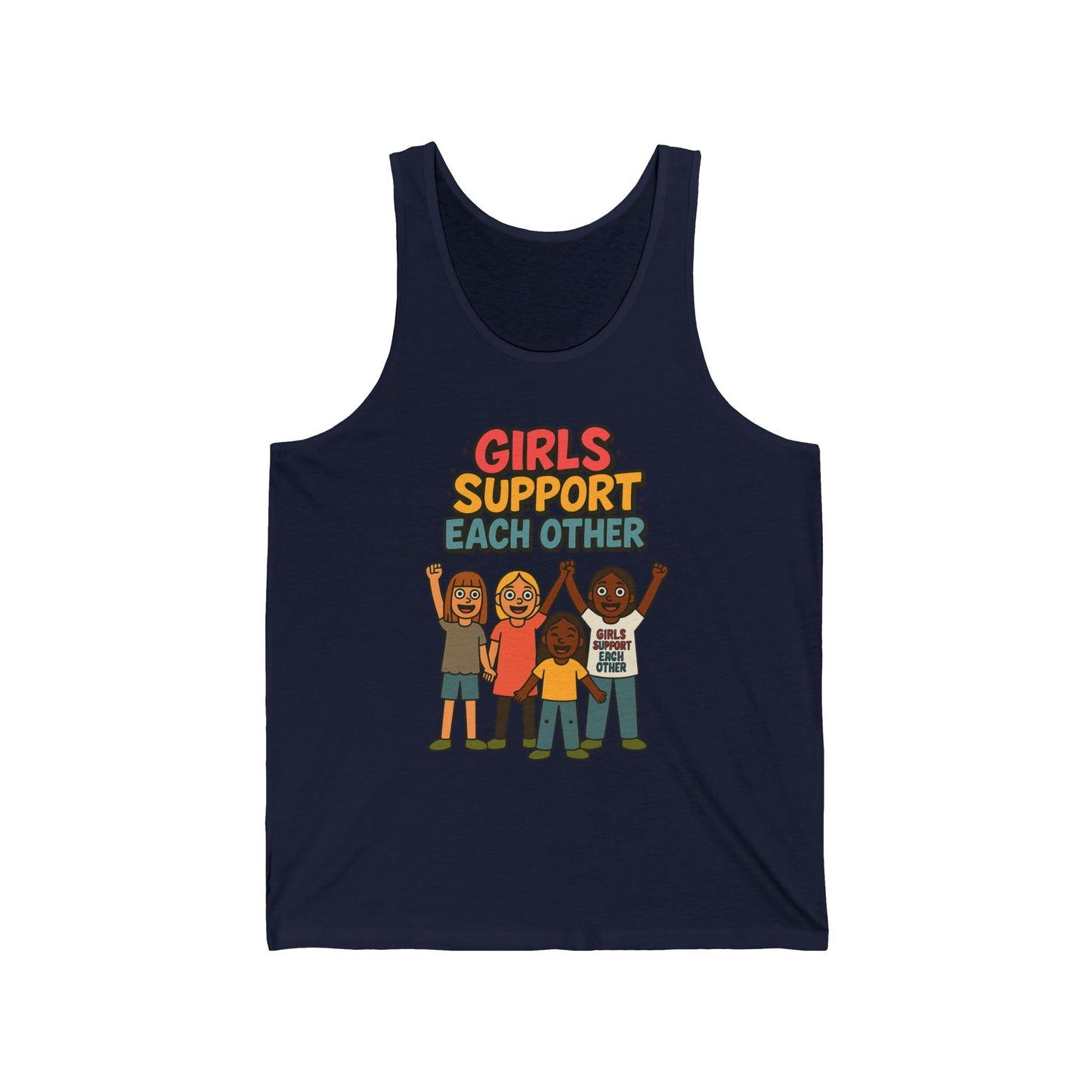 Girls Support Each other - Unisex Jersey Tank - Adult Size