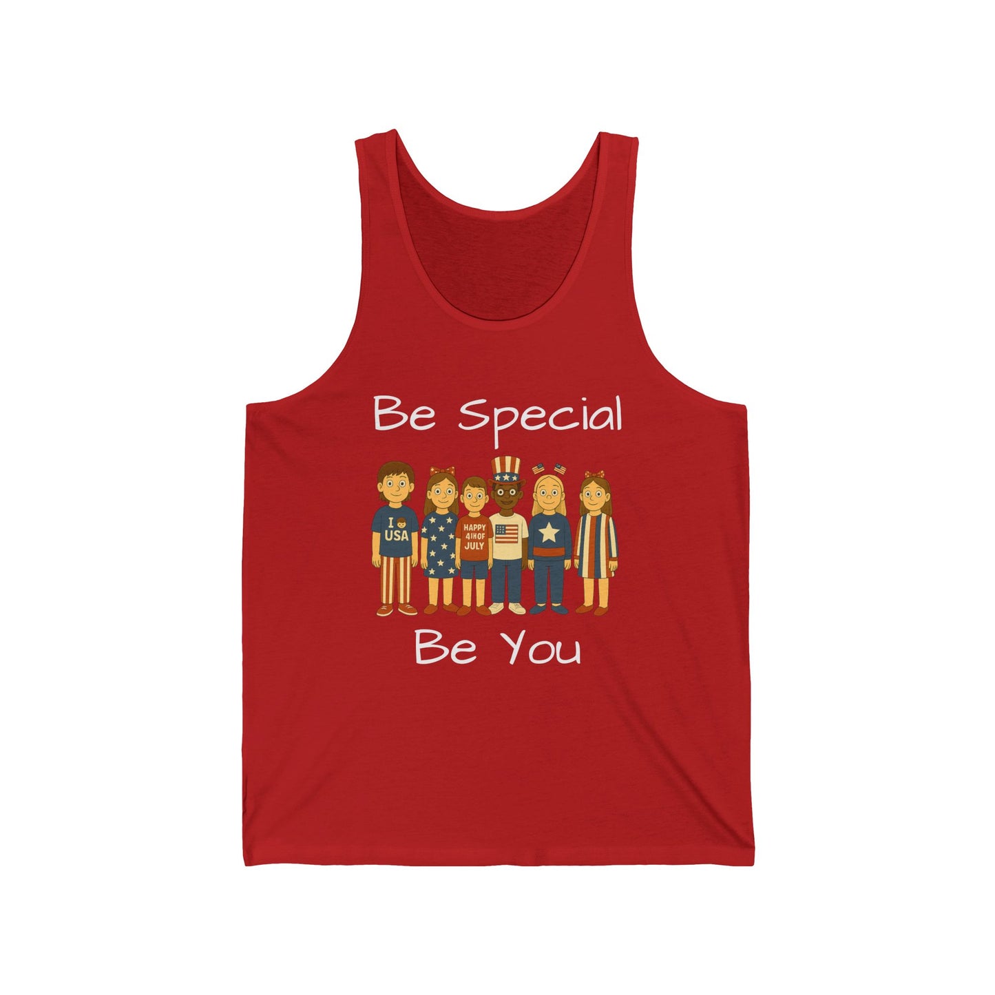 Be Special, Be you, Boys and Girls - 4th of July Unisex Jersey Tank - Adult Size