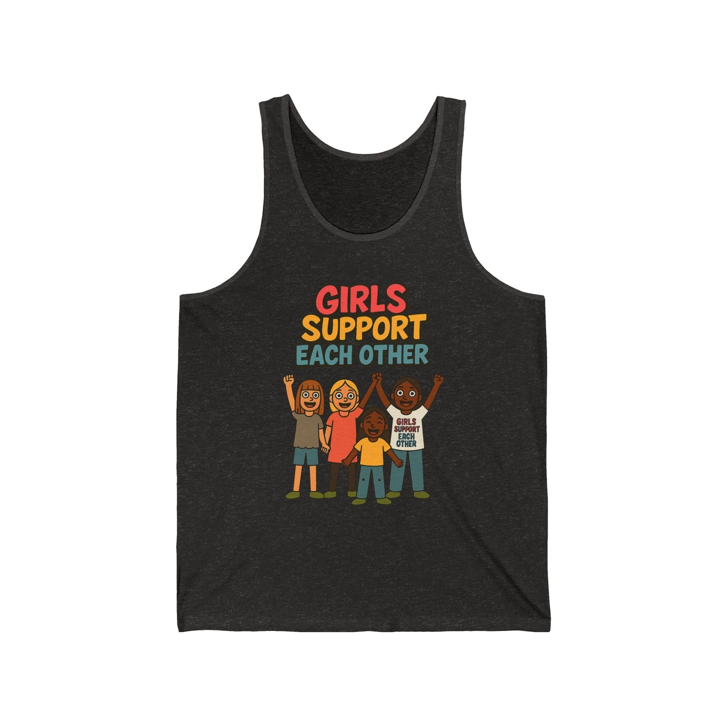 Girls Support Each other - Unisex Jersey Tank - Adult Size