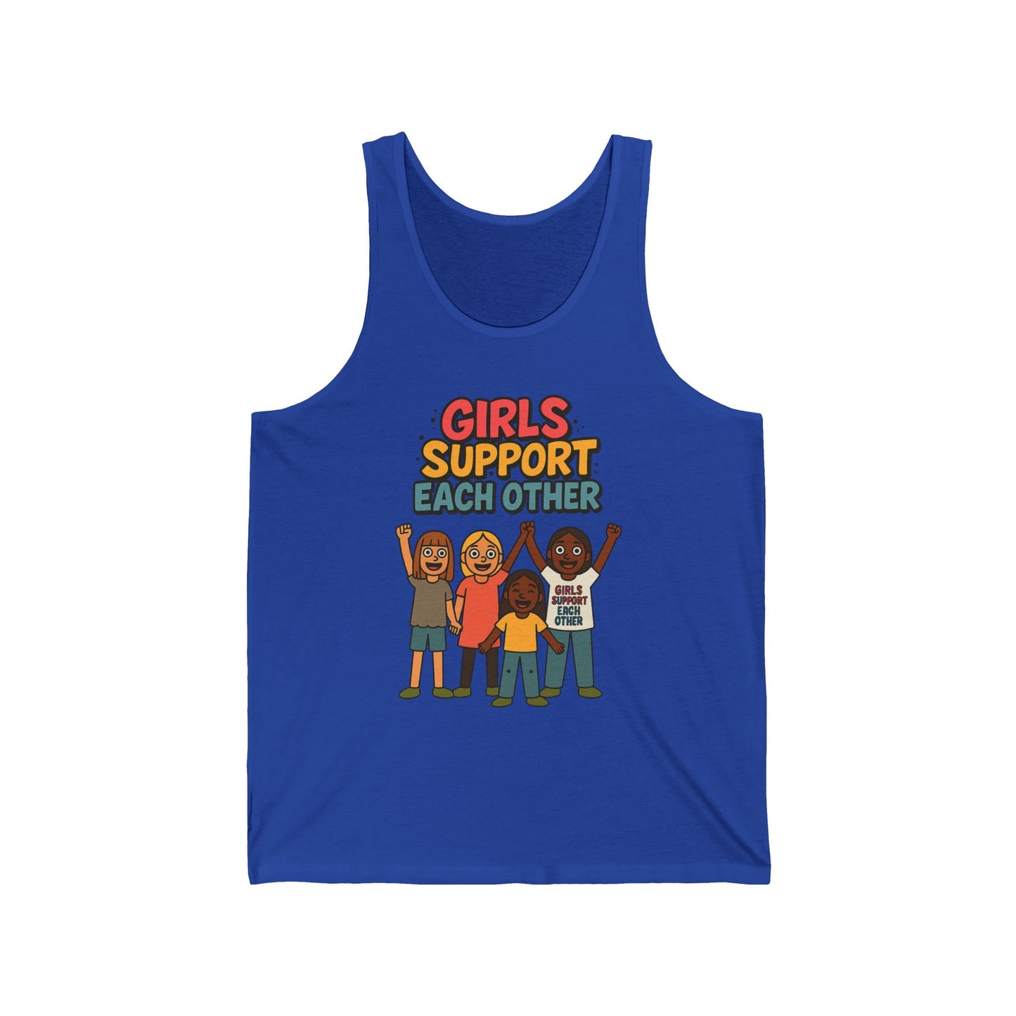 Girls Support Each other - Unisex Jersey Tank - Adult Size