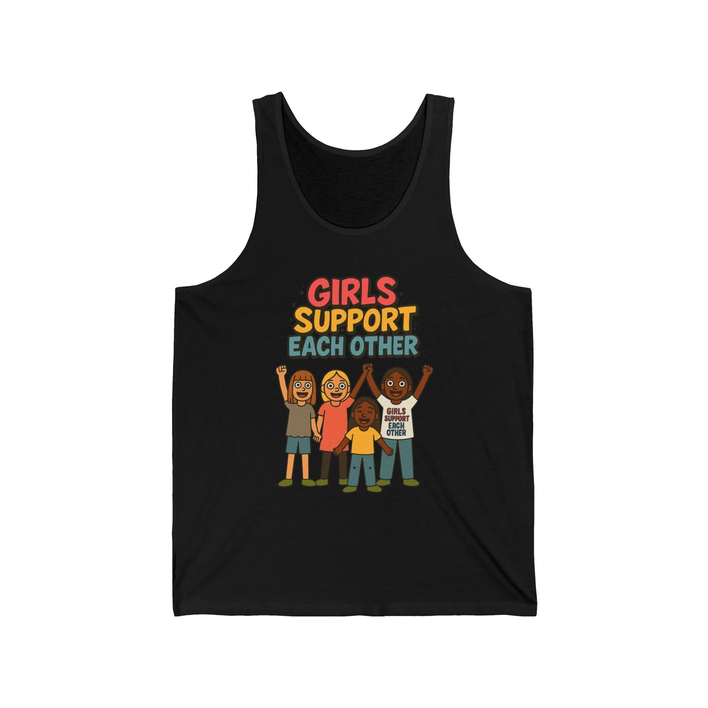Girls Support Each other - Unisex Jersey Tank - Adult Size