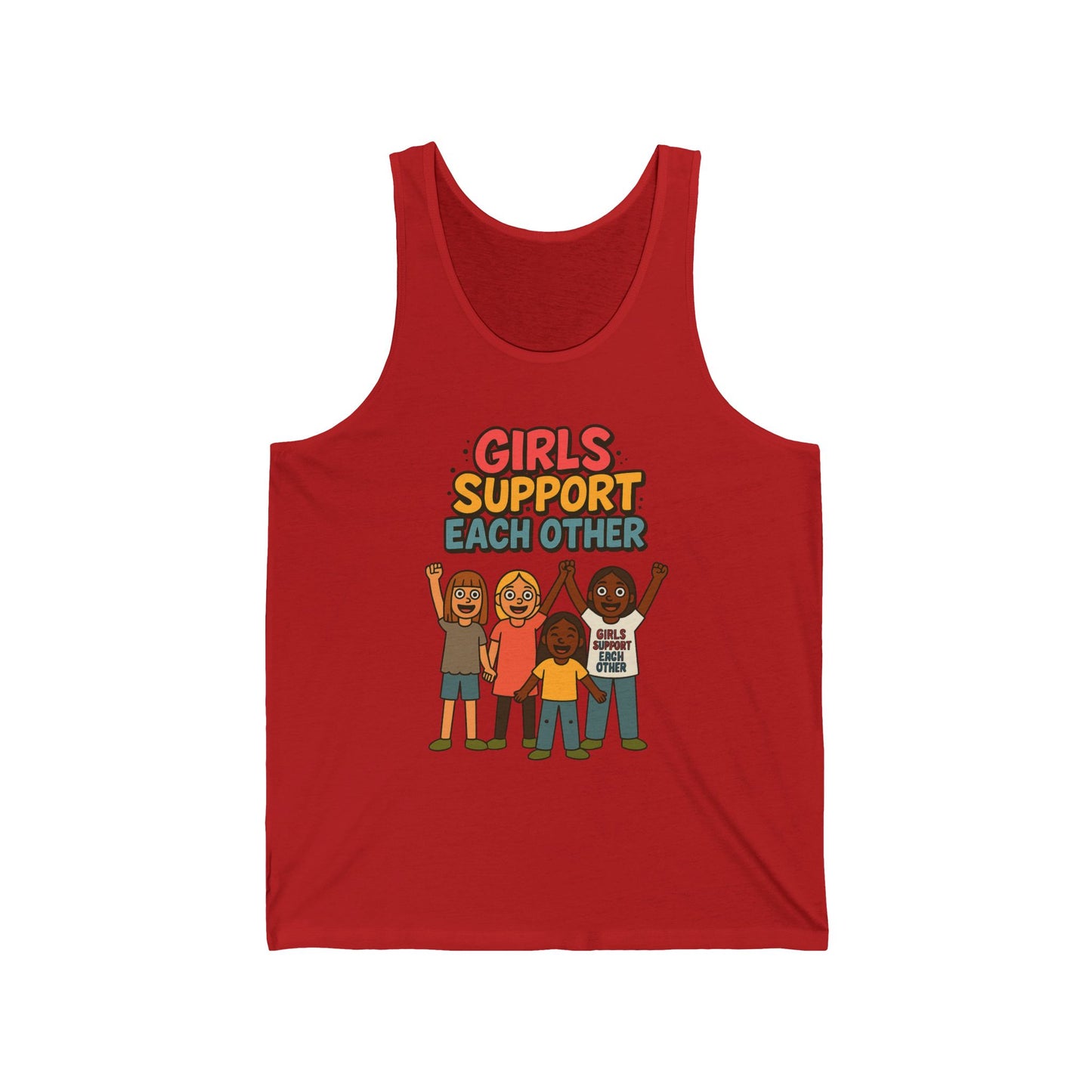 Girls Support Each other - Unisex Jersey Tank - Adult Size